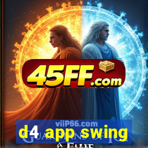 d4 app swing